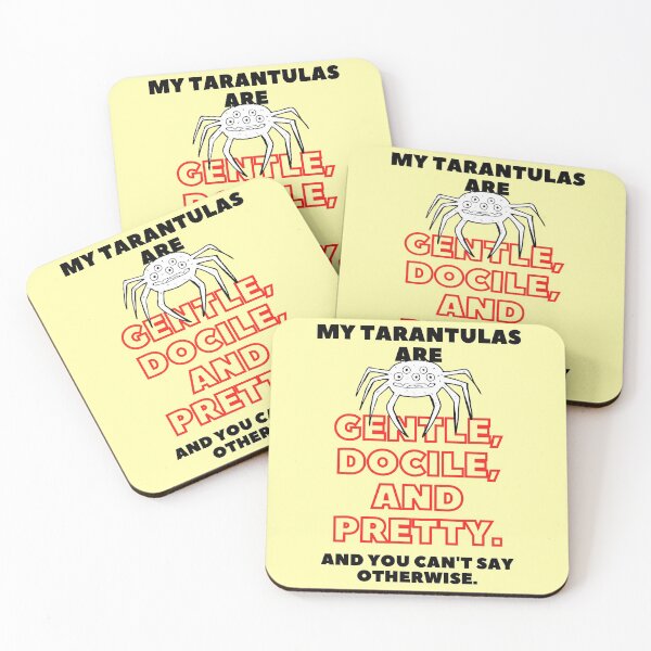 Item preview, My Tarantulas are Gentle, Docile, and Pretty designed and sold by Share Your Passion.