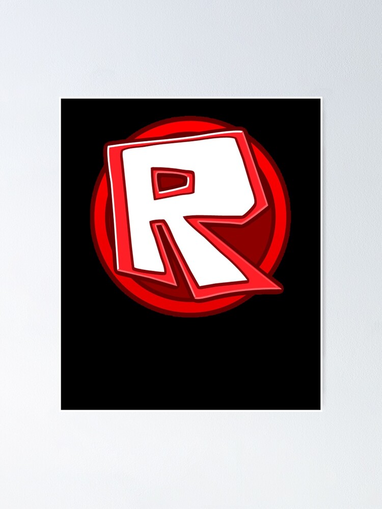 R For Roblox Roblox Poster By Elkevandecastee Redbubble - roblox shorts un poco loco youtube