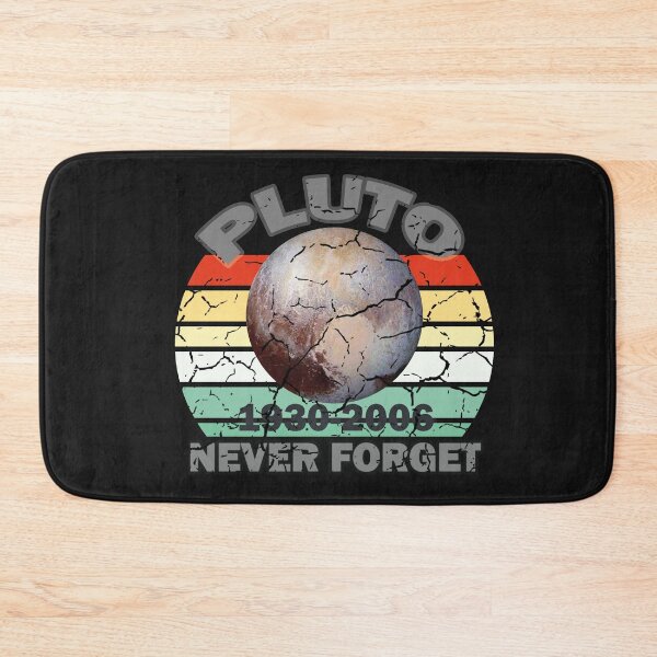 Item preview, Pluto Never Forget- Pluto is a Planet- Remember Pluto designed and sold by EvaWolf.