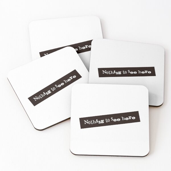 Item preview, Nothing to see here designed and sold by PaulSDesign.