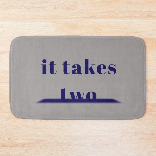 Item preview, it takes two saying designed and sold by vibeno1.