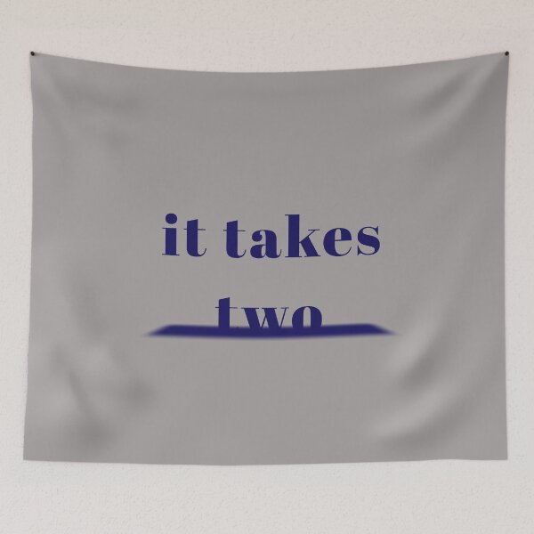 Item preview, it takes two saying designed and sold by vibeno1.