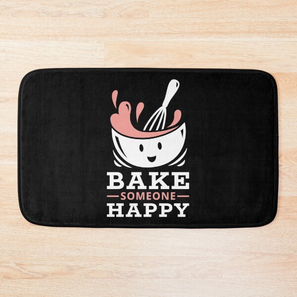Item preview, Bake Someone Happy Baking Pun designed and sold by CrystalCrush.