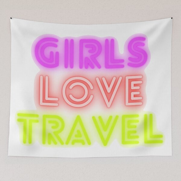 Item preview, Girls love travel- Yes they do! designed and sold by CeeLeighTees.