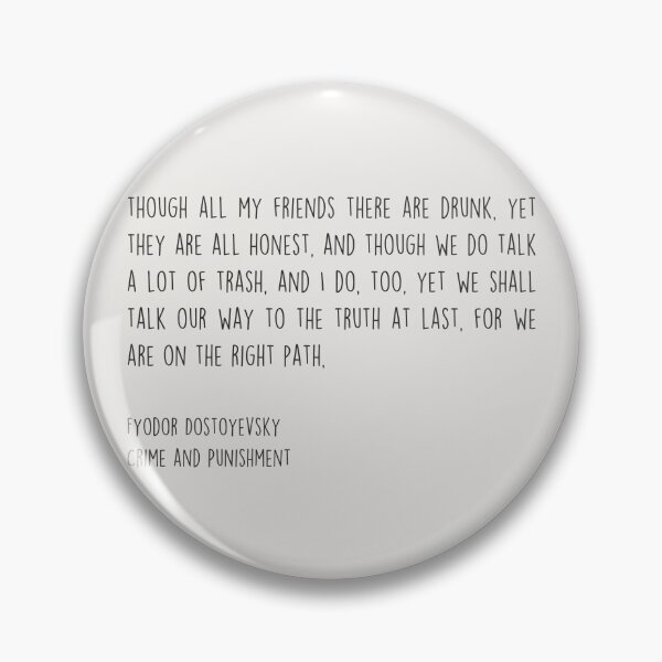 Item preview, Quote from Crime and Punishment - Fyodor Dostoyevsky - Russian Literature designed and sold by heyitsclara.