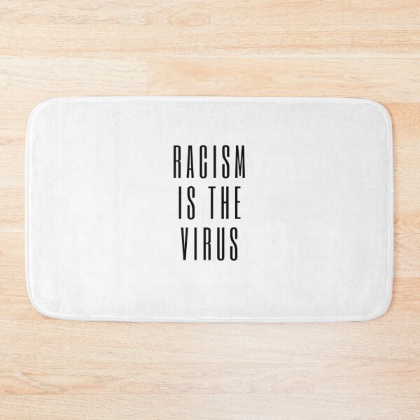 Item preview, Racism Is The Virus designed and sold by nicole6830.