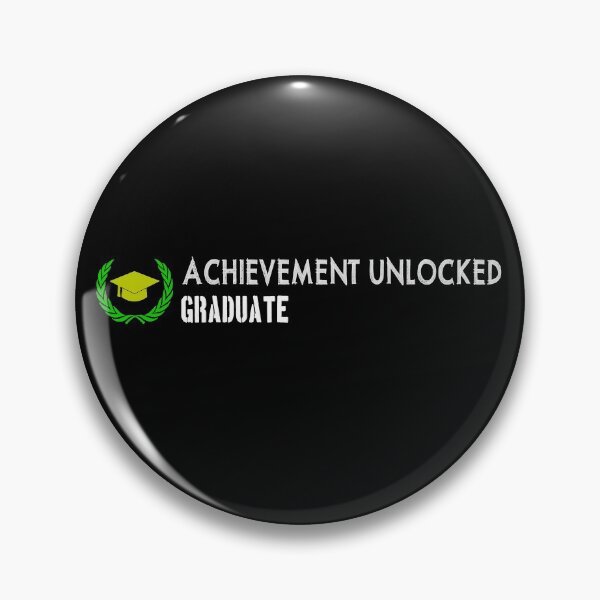 Item preview, Achievement unlocked GRADUATE designed and sold by patriotazx.