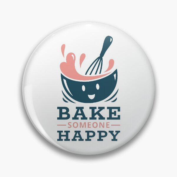 Item preview, Bake Someone Happy Baking Pun designed and sold by CrystalCrush.