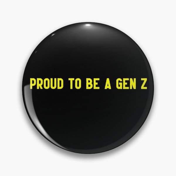 Item preview, Proud to be A Gen Z designed and sold by Qtroise.