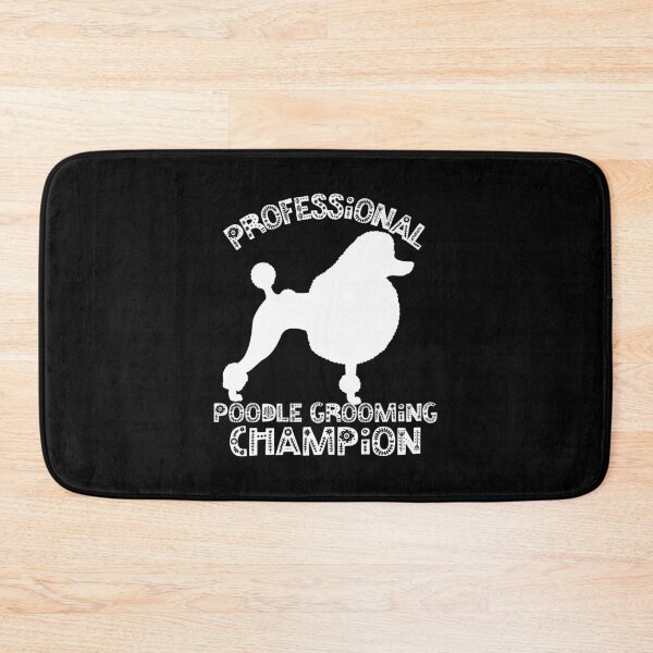 Item preview, Professional Poodle Grooming Champion White Graphic print designed and sold by NoveltyMerch.