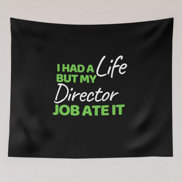 Item preview, I Had A Life But My Director Job Ate It designed and sold by bifkee19.