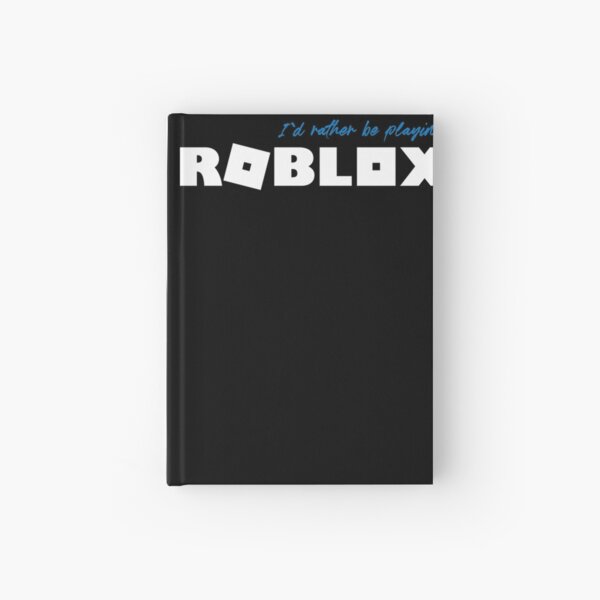 Roblox Roblox Hardcover Journal By Elkevandecastee Redbubble - un poco loco roblox id english