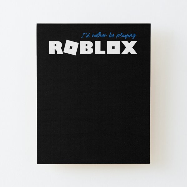 Roblox Roblox Mounted Print By Elkevandecastee Redbubble - wood roblox id
