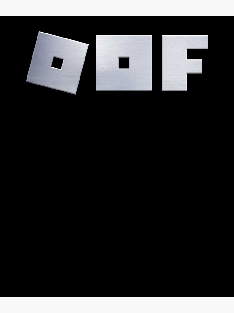 Roblox Logo Game Oof Single Line Metal Texture Poster By Elkevandecastee Redbubble - oof the game roblox