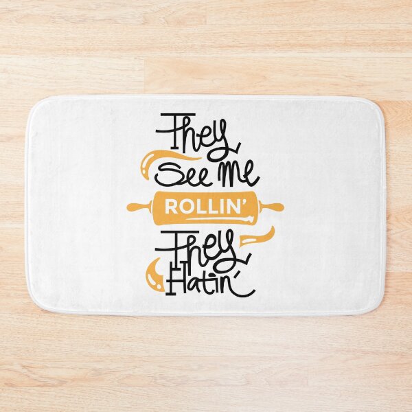 Item preview, They See Me Rollin They Hatin Funny Baking Pun designed and sold by CrystalCrush.