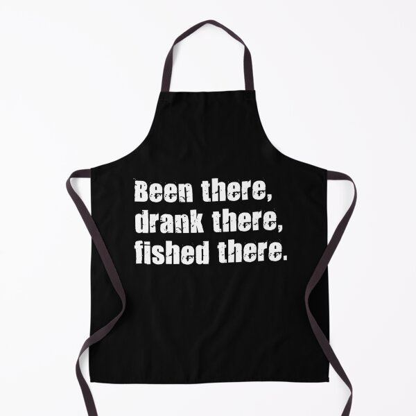 Item preview, Been there, drank there, fished there designed and sold by Akmloza.