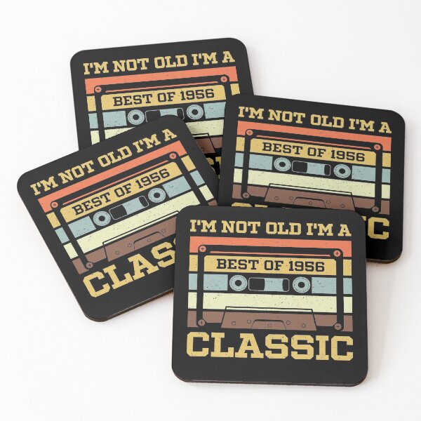 Item preview, I'm Not Old I'm A Classic 1956 designed and sold by sesa10.