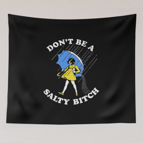 Item preview, Don't Be A Salty Bitch T-Shirt designed and sold by nhoemnhieu257.