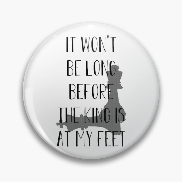Item preview, It won't be long before the king is at my feet | Checkmate designed and sold by ela-94.