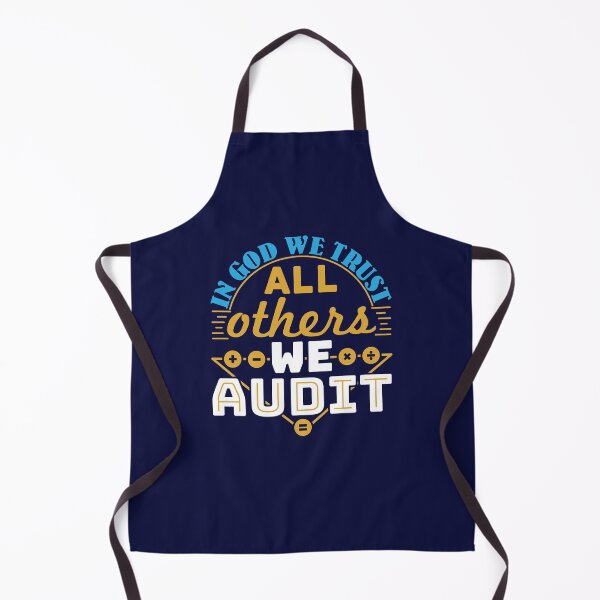 Item preview, Auditor In God We Trust All Others We Audit designed and sold by jaygo.