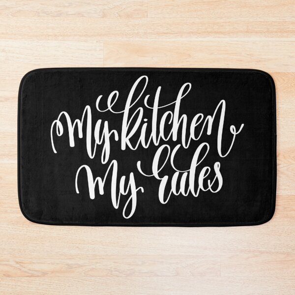 Item preview, My Kitchen My Rules designed and sold by ProjectX23.