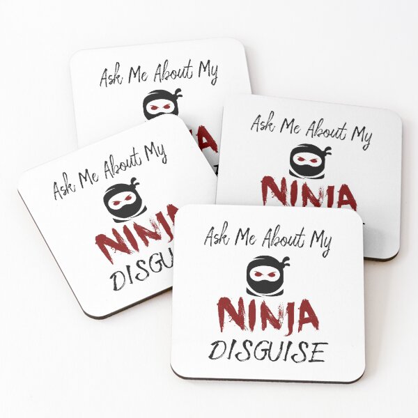 Item preview, Ask Me About My Ninja Disguise designed and sold by AnimaLovers.