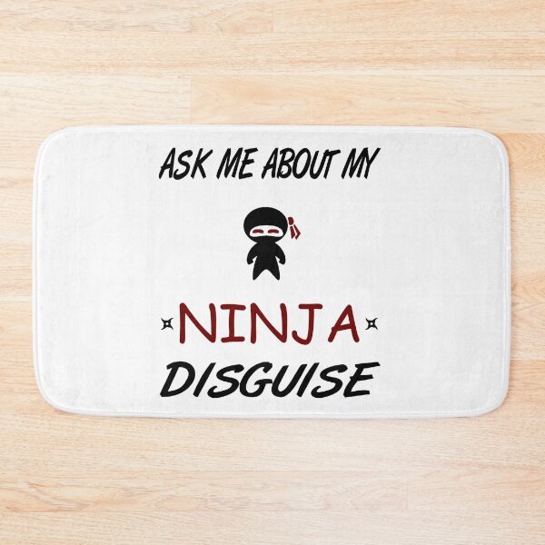 Item preview, Ask Me About My Ninja Disguise designed and sold by AnimaLovers.