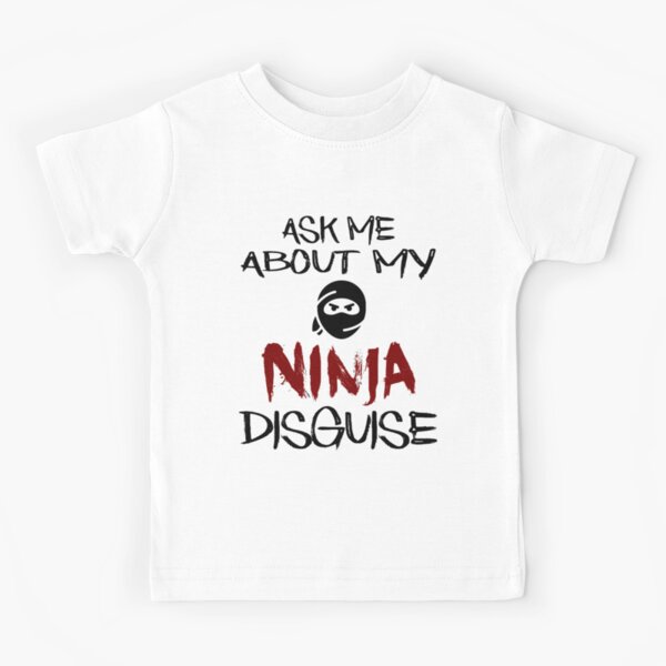 Ask Me About My Ninja T Shirt By CharGrilled