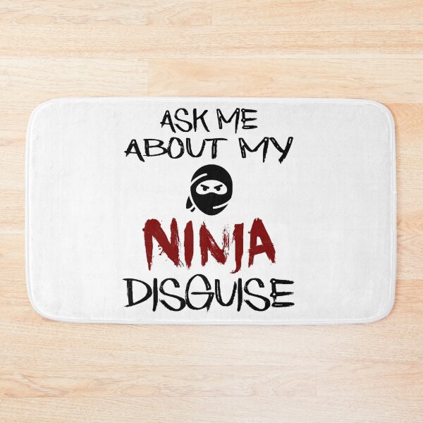 Item preview, Ask Me About My Ninja Disguise designed and sold by AnimaLovers.