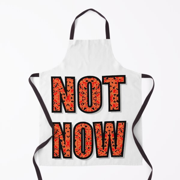 Item preview, NOT NOW 01, graphic, T-shirt. designed and sold by JulianFJones.