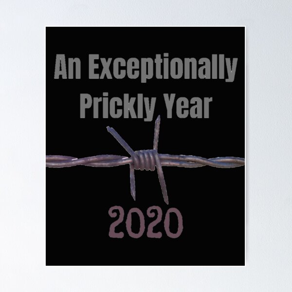 Item preview, 2020 A Prickly Year designed and sold by TeeZoneZtore.