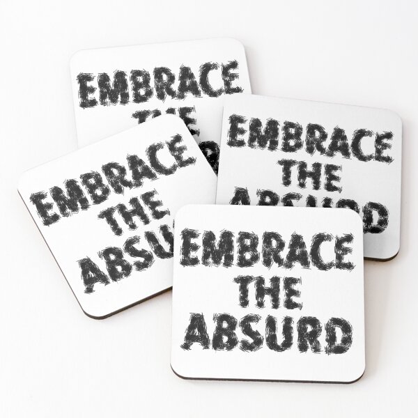 Item preview, Embrace the absurd designed and sold by EvolutionWisdom.