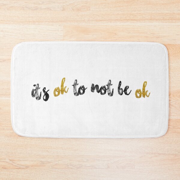 Item preview, It's okay to not be okay - gold designed and sold by ManyaMalhotra.