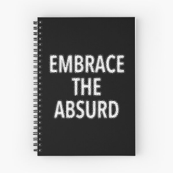Item preview, Embrace the absurd designed and sold by EvolutionWisdom.