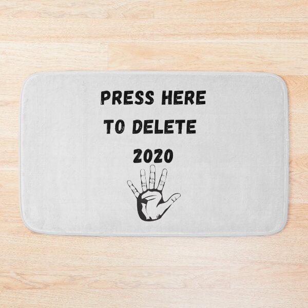 Item preview, Funny Press Here to Delete 2020 designed and sold by MoMasry.
