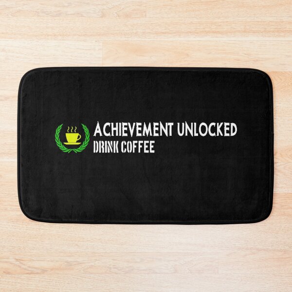 Item preview, Achievement unlocked DRINK COFFEE designed and sold by patriotazx.