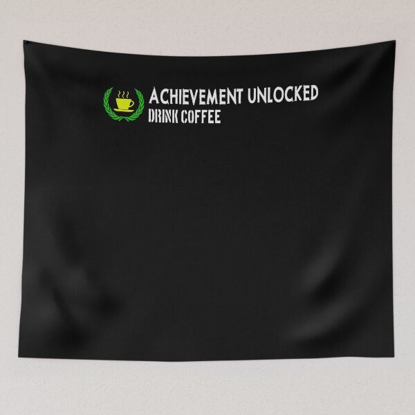 Item preview, Achievement unlocked DRINK COFFEE designed and sold by patriotazx.