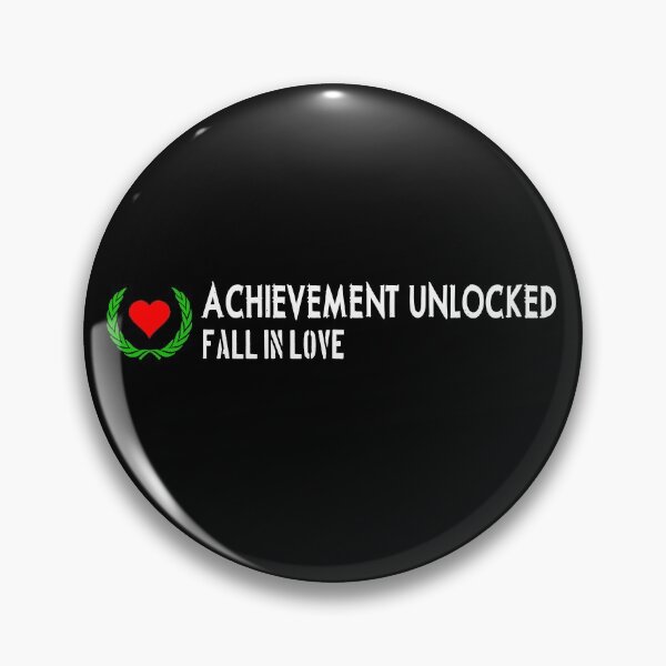 Item preview, Achievement unlocked FALL IN LOVE designed and sold by patriotazx.
