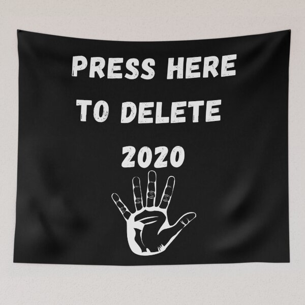 Item preview, Funny Press Here to Delete 2020 designed and sold by MoMasry.