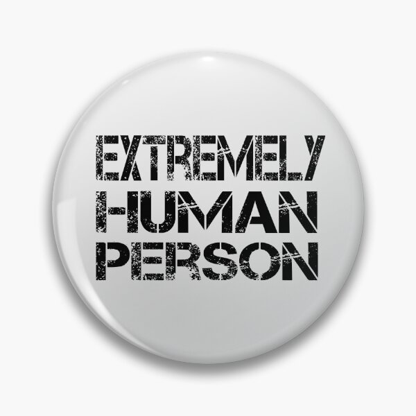 Item preview, Extremely Human Person designed and sold by ZAstore.