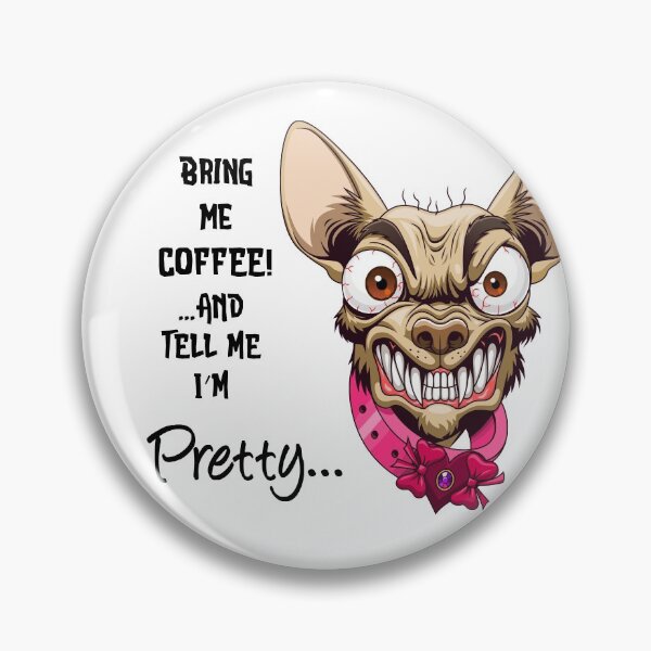 Item preview, Tell Me I'm Pretty... designed and sold by RuthFurtado.