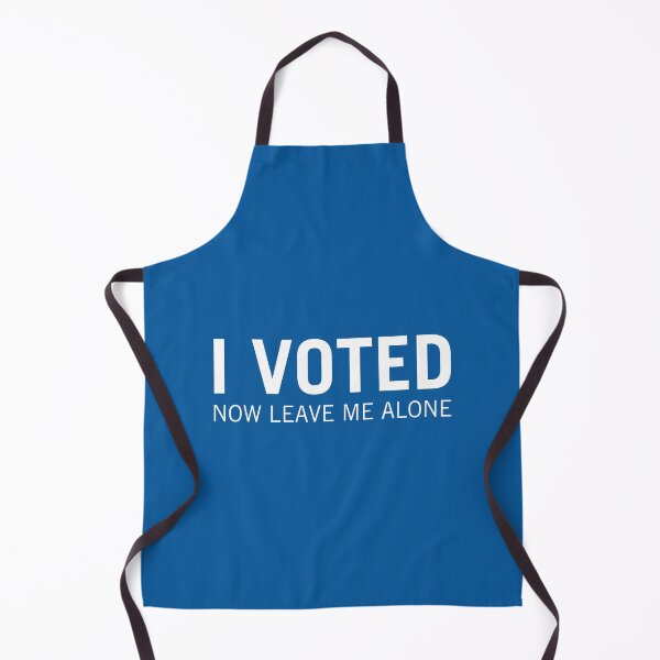 Item preview, I voted. Now leave me alone. designed and sold by clarkstpress.