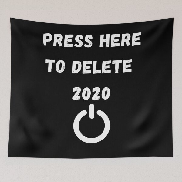 Item preview, Funny Press Here to Delete 2020 designed and sold by MoMasry.