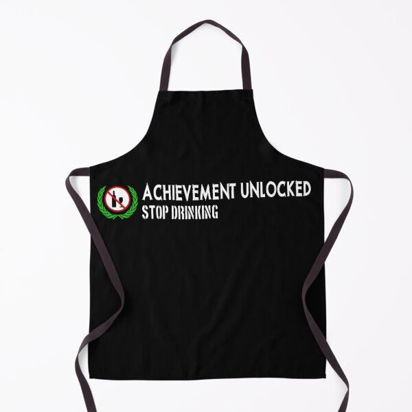 Item preview, Achievement unlocked STOP DRINKING designed and sold by patriotazx.