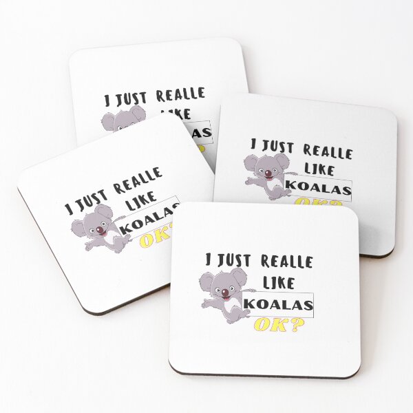 Item preview, I just really like koalas,OK? designed and sold by bonus24.