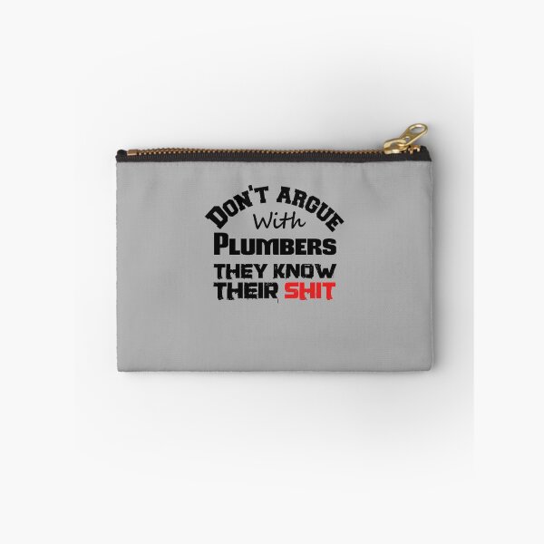 Item preview, Don't Argue With Plumbers designed and sold by headshote.