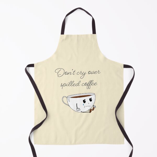 Item preview, Don't Cry Over Spilled Coffee designed and sold by EGL-Design.