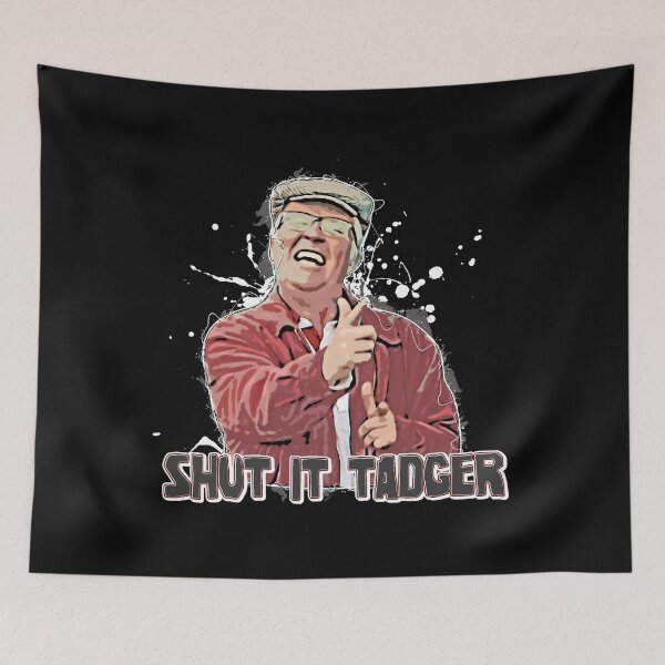 Item preview, Shut It Tadger mkII designed and sold by boxoflyrics.