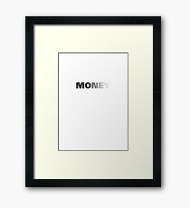 Money Framed Print