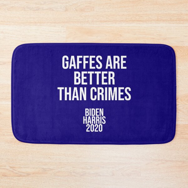 Item preview, Gaffes are Better than Crimes designed and sold by Jason Hassett.